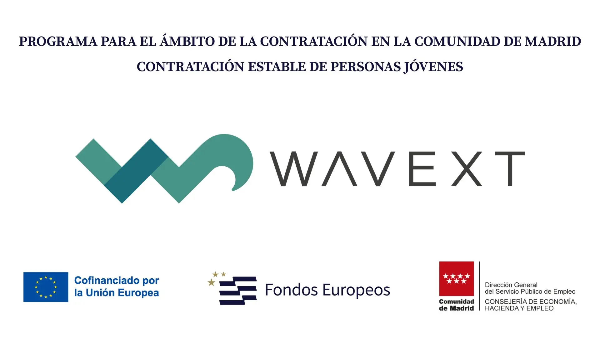 Wavext, beneficiaria de una ayuda del Programa de Empleo Joven de la Comunidad de Madrid